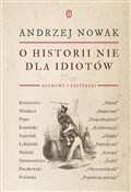 Polnische buch : O historii... - Andrzej Nowak