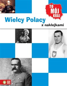 Obrazek To mój kraj Wielcy Polacy z naklejkami