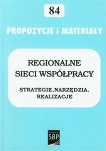 Obrazek Regionalne sieci współpracy Strategie, narzędzia, realizacje