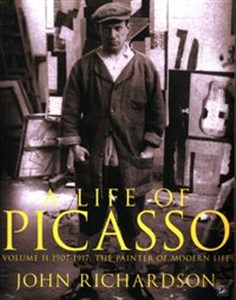Obrazek A Life of Picasso Volume II 1907-1917: The Painter od modern Life