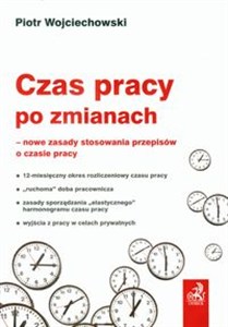 Obrazek Czas pracy po zmianach nowe zasady stosowania przepisów o czasie pracy