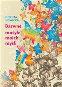 Barwne mot... - Dorota Nowicka -  Polnische Buchandlung 