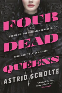 Bild von SCHOLTE, A: FOUR DEAD QUEENS
