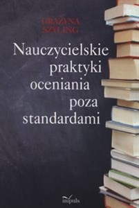 Bild von Nauczycielskie praktyki oceniania poza standardami