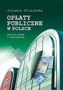 Bild von Opłaty publiczne w Polsce Analiza prawna i funkcjonalna
