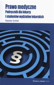 Bild von Prawo medyczne podręcznik dla lekarzy i studentów wydziałów lekarskich