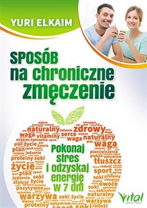 Obrazek Sposób na chroniczne zmęczenie Pokonaj stres i odzyskaj energię w 7 dni