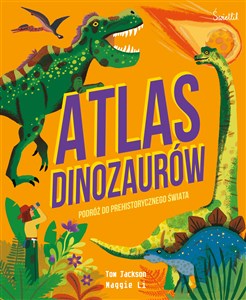 Obrazek Atlas Dinozaurów Podróż do prehistorycznego świata