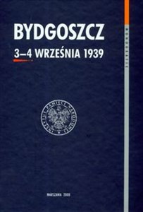 Bild von Bydgoszcz 3-4 września 1939 Studia i dokumenty