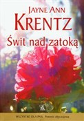 Polska książka : Świt nad z... - Jayne Ann Krentz