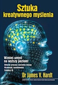 Obrazek Sztuka kreatywnego myślenia Wznieś umysł na wyższy poziom!