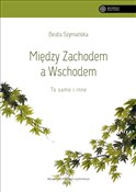 Między Zac... - Beata Szymańska -  polnische Bücher