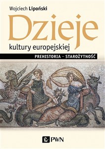 Bild von Dzieje kultury europejskiej Prehistoria - Starożytność