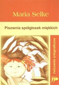 Zobacz : Pisownia s... - Maria Selke
