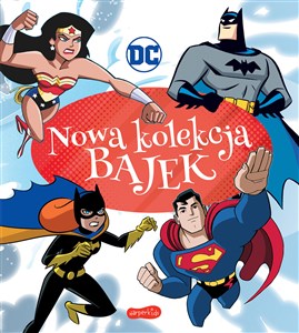 Bild von DC Comics. Nowa kolekcja bajek