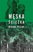 Męska ście... - Michał Pyziak -  fremdsprachige bücher polnisch 