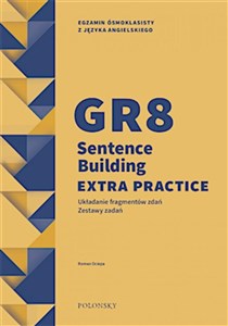 Obrazek GR8 Sentence Building Extra Practice. Zestaw zadań