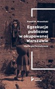Polnische buch : Egzekucje ... - Paweł M. Mrowiński
