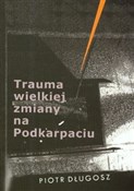 Polnische buch : Trauma wie... - Piotr Długosz