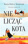 Nie licząc... - Kasia Bulicz-Kasprzak -  polnische Bücher