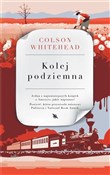 Książka : Kolej podz... - Colson Whitehead