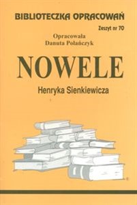 Bild von Biblioteczka Opracowań Nowele Henryka Sienkiewicza Zeszyt nr 70