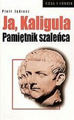 Ja Kaligul... - Piotr Jędrosz - Ksiegarnia w niemczech
