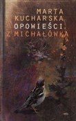 Książka : Opowieści ... - Marta Kucharska