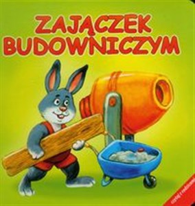 Obrazek Zajączek Budowniczym