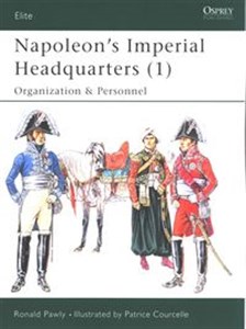 Bild von Napoleon’s Imperial Headquarters (1) Organization and Personnel