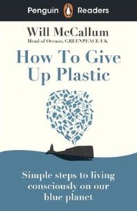Bild von Penguin Readers Level 5 How to Give Up Plastic