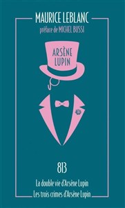 Obrazek Arsene Lupin 813 Le double vie, dArsene Lupin Les trois crimes dArsene Lupin