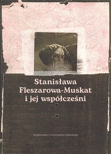 Bild von Stanisława Fleszarowa-Muskat i jej współcześni