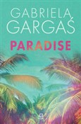 Polska książka : Paradise W... - Gabriela Gargaś