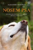 Książka : Nosem psa ... - Alexandra Horowitz