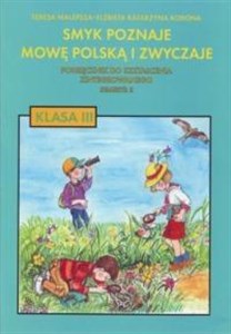 Obrazek Smyk poznaje mowę polską i zwyczaje 3 Podręcznik Semestr 2