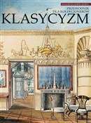 Klasycyzm ... - Małgorzata Korżel-Kraśna -  Książka z wysyłką do Niemiec 