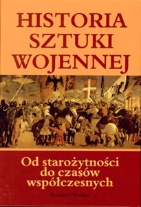 Bild von Historia sztuki wojennej Od starożytności do czasów współczesnych