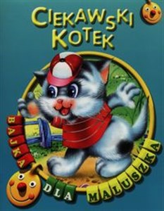 Obrazek Ciekawski kotek Bajka dla maluszka