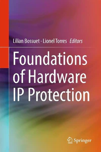 Bild von FOUNDATIONS OF HARDWARE IP PROTECTION