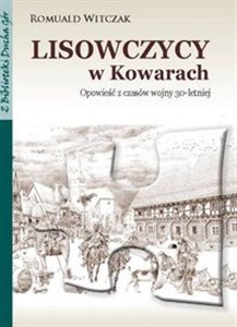 Bild von Lisowczycy w Kowarach Opowieść z czasów wojny 30-letniej