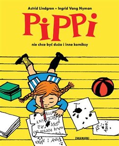 Obrazek Pippi nie chce być duża i inne komiksy