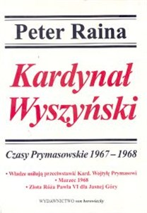Obrazek Kardynał Wyszyński Tom 8 Czasy Prymasowkie 1967-1968