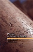 Podróż w ś... - Jerzy Pilikowski - buch auf polnisch 
