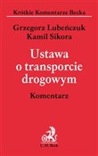Ustawa o t... - Grzegorz Lubeńczuk, Kamil Sikora -  polnische Bücher