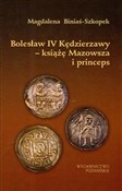 Polska książka : Bolesław I... - Magdalena Biniaś-Szkopek