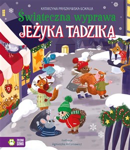 Obrazek Świąteczna wyprawa Jeżyka Tadzika