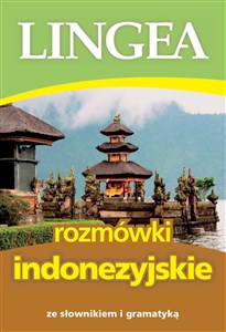 Obrazek Rozmówki indonezyjskie ze słownikiem i gramatyką