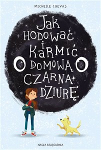 Obrazek Jak hodować i karmić domową czarną dziurę