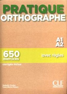 Bild von Pratique Orthographe A1/A2 Podręcznik + klucz 650 exercices